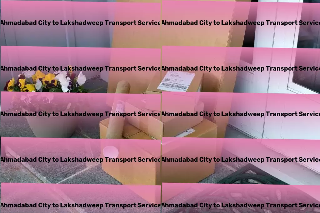 Ahmadabad City to Lakshadweep Packers And Movers Transforming the face of transport across the Indian subcontinent. - National logistics solutions