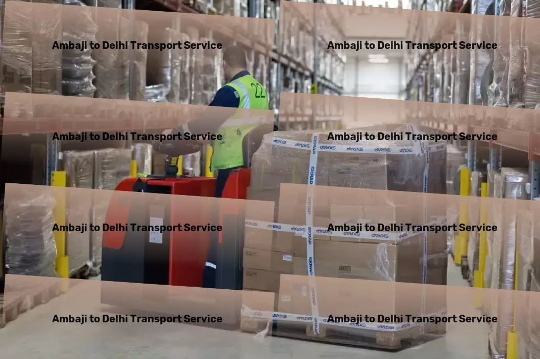 Ambaji to Delhi Transport Freight logistics networks