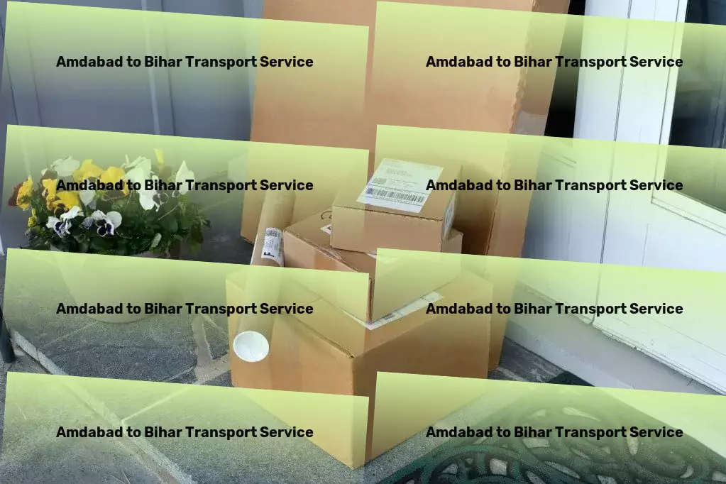 Amdabad to Bihar Household Goods Transport Full-load shipping services