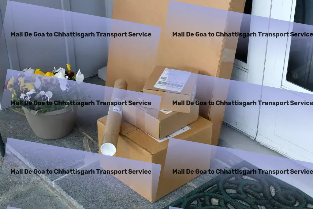 Mall De Goa to Chhattisgarh Transport Connect with India's top transport service now! - Comprehensive goods solutions