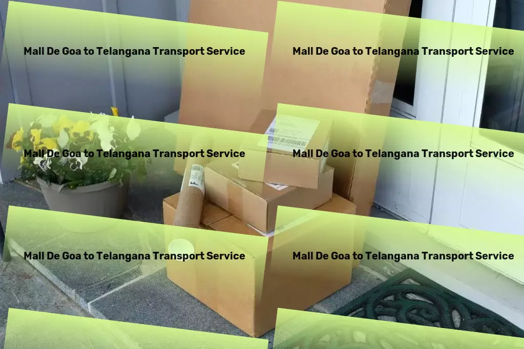 Mall De Goa to Telangana Packers And Movers Multi-regional moving solutions